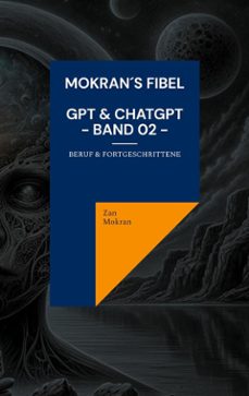 mokrans fibel - gpt &amp; chatgpt - band 02 - (ebook)-9783769379273