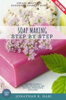 soap making step by step: (ebook)-jonathan k. hari-9783819742873