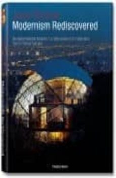 shulman, modernism rediscovered-9783836503273