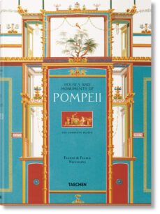 the houses and monuments of pompeii-fausto niccolini-felice niccolini-9783836556873