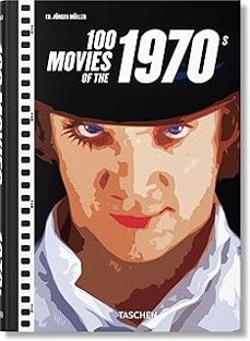 100 movies of the 1970s-jurgen (ed.) muller-9783836587273