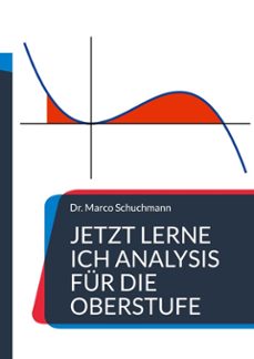 jetzt lerne ich analysis fur die oberstufe (ebook)-9783844856873