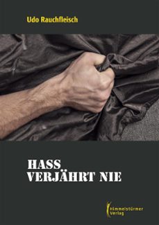 hass verjahrt nie (ebook)-udo rauchfleisch-9783863618773