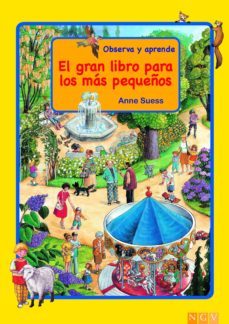 observa y aprende el gran libro para los mas pequeños-anne suess-9783896008473