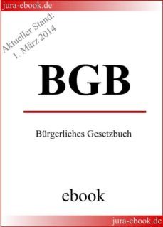 bgb - burgerliches gesetzbuch - aktueller stand: 1. marz 2014 (ebook)-9783943571073