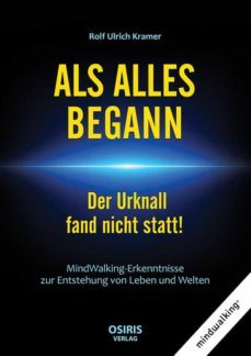 als alles begann - der urknall fand nicht statt! (ebook)-9783947397273