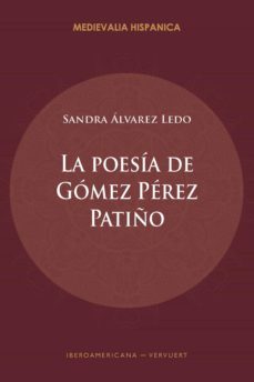 la poesia de gomez perez patiño (ebook)-sandra alvarez ledo-9783968692173