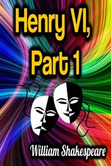 henry vi, part 1 (ebook)-william shakespeare-9783985944873
