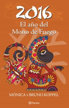 2016 el año del mono de fuego (ebook)-monica koppel-bruno koppel-9786070731273
