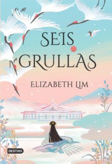 seis grullas (edicion mexicana) (ebook)-elizabeth lim-9786070796173