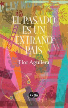 el pasado es un extraño pais (ebook)-flor aguilera-9786071123473