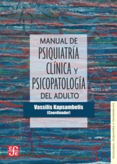 manual de psiquiatria clinica y psicopatologia del adulto-vassilis (coord.) kapsambelis-9786071644473