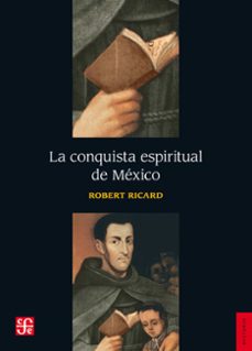 la conquista espiritual de mexico (ebook)-robert ricard-9786071654373