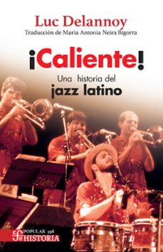 ¡caliente! (ebook)-luc delannoy-9786071681973