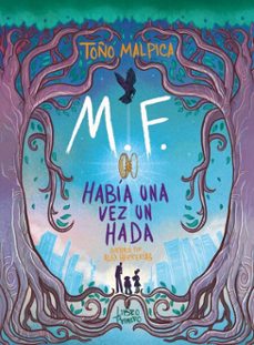 m. f.  habia una vez un hada (ebook)-antonio malpica-9786072451773