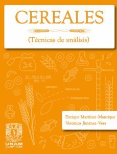 cereales (tecnicas de analisis) (ebook)-enrique martinez-manrique-veronica jimenez-vera-9786073058773