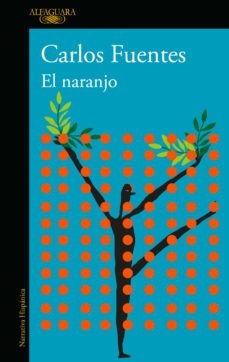 el naranjo (ebook)-carlos fuentes-9786073139373