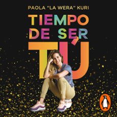 tiempo de ser tu (audiolibro)-paola kuri-9786073192873