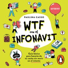wtf con el infonavit (audiolibro)-paulina casso-9786073835473