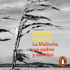 la malinche sus padres y sus hijos (audiolibro)-margo glantz-9786073838573
