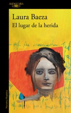 el lugar de la herida (ebook)-laura baeza-9786073846073