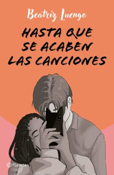 hasta que se acaben las canciones-9786073918473