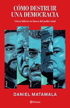 cómo destruir una democracia-9786073930673