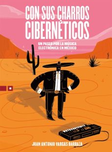 con sus charros ciberneticos (ebook)-juan antonio vargas barraza-9786075813073
