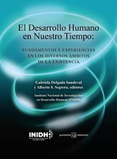 el desarrollo humano en nuestro tiempo (ebook)-9786078801473