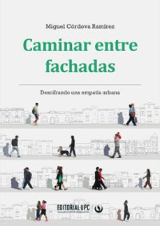 caminar entre fachadas (ebook)-miguel córdova ramírez-9786123185473
