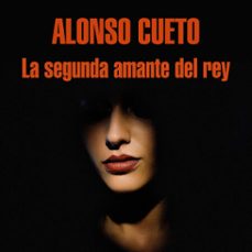 la segunda amante del rey (audiolibro)-alonso cueto-9786124271373