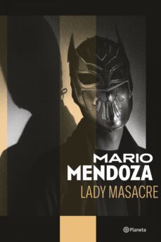 lady masacre (ebook)-mario mendoza-9786287611573