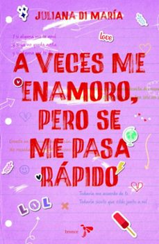 a veces me enamoro, pero se me pasa rapido (ebook)-juliana di maria-9786287804173