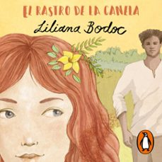 el rastro de la canela (audiolibro)-liliana bodoc-9786313010073