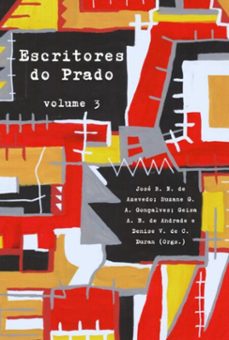 escritores do prado (ebook)-r. n. azevedo; suzane g. a. gonçalves; geisa a. b. andrade denise v. c. duran (orgs.) de de e de josé-9786500803273