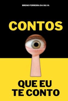 contos que eu te conto (ebook)-breno ferreira da silva-9786501325873
