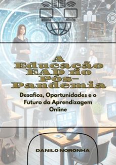 a educaço ead no pos-pandemia (ebook)-danilo jose noronha-9786501385273