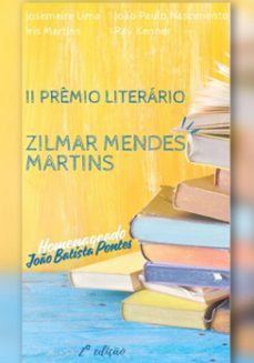 ii premio literario zilmar mendes martins (ebook)-maria josemeire evangelista lima-9786501581873