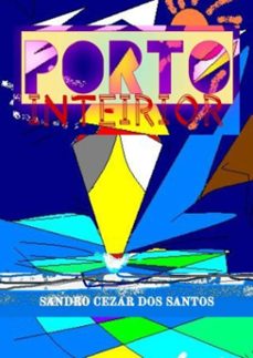 porto inteirior (ebook)-sandro cezar dos santos-9786501718873