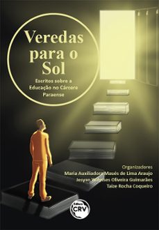 veredas para o sol (ebook)-maria auxiliadora maués de lima araujo-jesyan wilysses oliveira guimarães-taize rocha coqueiro-9786525105673