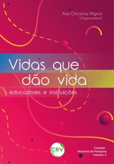 vidas que do vida (ebook)-ana chrystina mignot-9786525170473