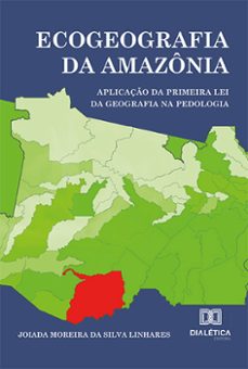 ecogeografia da amazonia (ebook)-joiada moreira da silva linhares-9786525238173