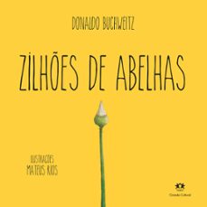 zilhes de abelhas (ebook)-donaldo buchweitz-9786526113073