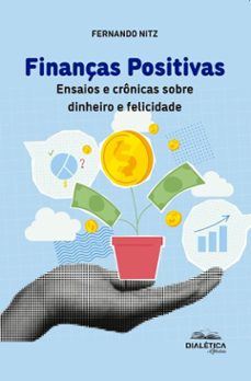 finanças positivas (ebook)-fernando nitz de carvalho-9786527410973