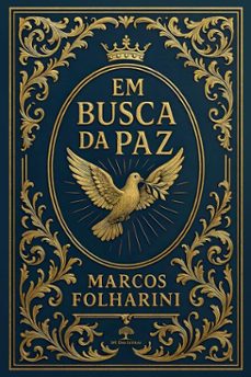 em busca da paz (ebook)-marcos folharini-9786528601073