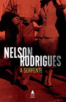 a serpente (ebook)-nelson rodrigues-9786556409573