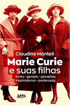 marie curie e suas filhas (ebook)-claudine monteil-9786556665573