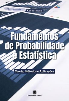 fundamentos de probabilidade e estatistica (ebook)-cahue sbrana-9786556756073