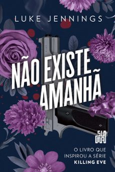 no existe amanh (ebook)-luke jennings-9786557822173