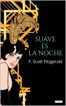 suave es la noche (ebook)-f. scott fitzgerald-9786558941873